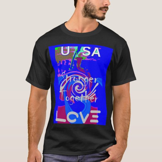 Inspiratie USA We zijn sterker samen met liefde T-shirt (Voorkant)