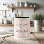 Inspiratie Uw Citaat van de Motivatie van de Mater Tweekleurige Koffiemok<br><div class="desc">Inspiratie Uw Citaat van de Motivatie van de Materiaal van de Stem</div>