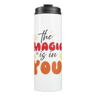 Inspiratie Woorden "de magie zit in je" Tumbler Thermosbeker