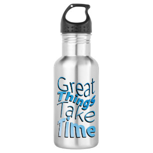 Inspiratie Woorden "grote dingen kosten tijd" Tumb Waterfles