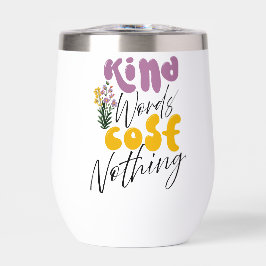 Inspiratie Woorden "vriendelijk woord kost niets" 