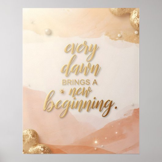 Inspiratieposter met citaat – “Elke dageraad breng Poster (Voorkant)