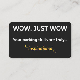 Inspiratieve Parkeervaardigheden Sarcastisch Slech Visitekaartje