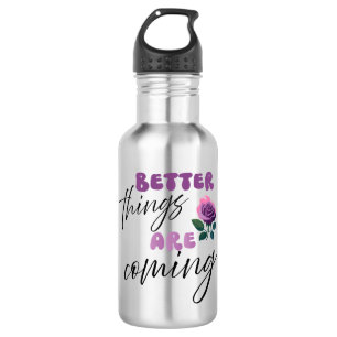 Inspiratiewoorden "betere dingen komen eraan" waterfles