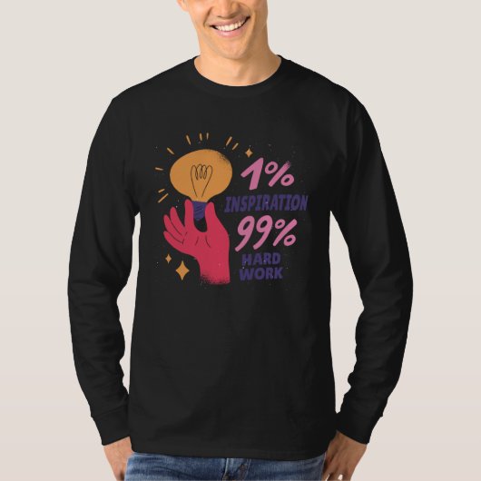 Inspiration And Hard Work Lightbulb Bright Percent T-shirt (Voorkant)
