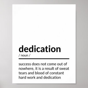 Inspiration Dedication Quote Poster