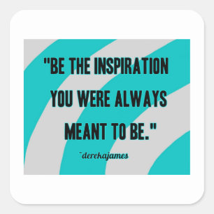 Inspiration Square Sticker