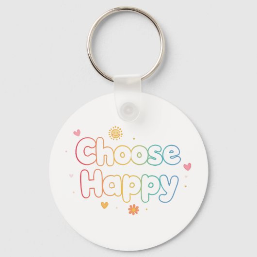 Inspirational and Cheerful Positive Message Sleutelhanger (Voorkant)