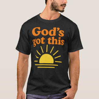 Inspirational and cute Christian - God's got this T-shirt