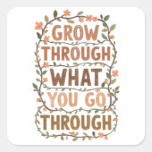 Inspirational Botanical Growth Saying Vierkante Sticker (Voorkant)