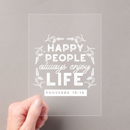 Inspirational Christian Quote from Proverbs 15:15 Acryl Uitnodigingen (Insitu (Draagbaar))