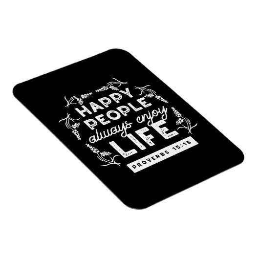 Inspirational Christian Quote from Proverbs 15:15 Magneet (Rechterzijde)