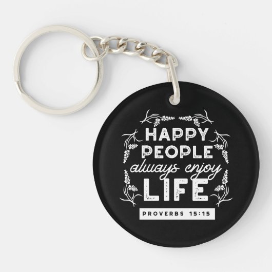 Inspirational Christian Quote from Proverbs 15:15 Sleutelhanger (Voorkant)