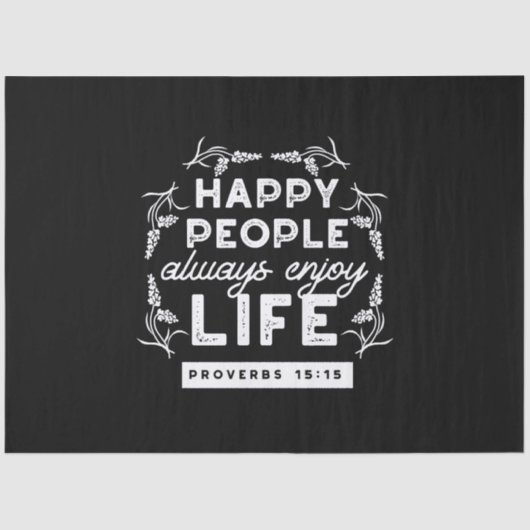 Inspirational Christian Quote from Proverbs 15:15 Tissuepapier (Voorkant)