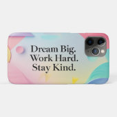 Inspirational Dream Big. Work Hard. Stay Kind Qu Case-Mate iPhone Case (Achterkant (horizontaal))