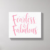 Inspirational "Fearless and Fabulous" Quote Canvas Afdruk (Voorkant)