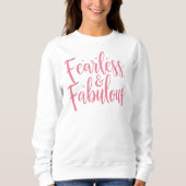 Inspirational "Fearless and Fabulous" Quote Trui (Voorkant)