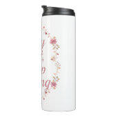 Inspirational Feminine Strength Quote Thermosbeker (Geroteerd rechts)