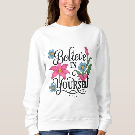 Inspirational Floral Women’s Sweatshirt (Voorkant)