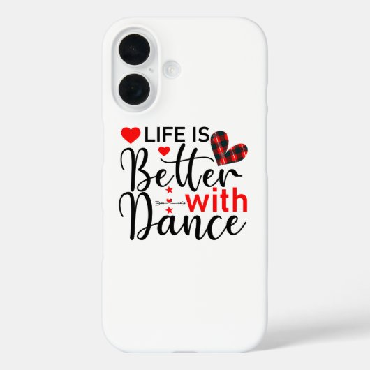 Inspirational "Life is Better with Dance" Case-Mate iPhone Case (Achterkant)