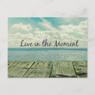 Inspirational Live in the Moment Quote Briefkaart