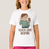 INSPIRATIONAL MESSAGE TEACHER T-SHIRT (Voorkant)