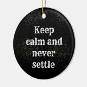 Inspirational phrase keramisch ornament (Links)