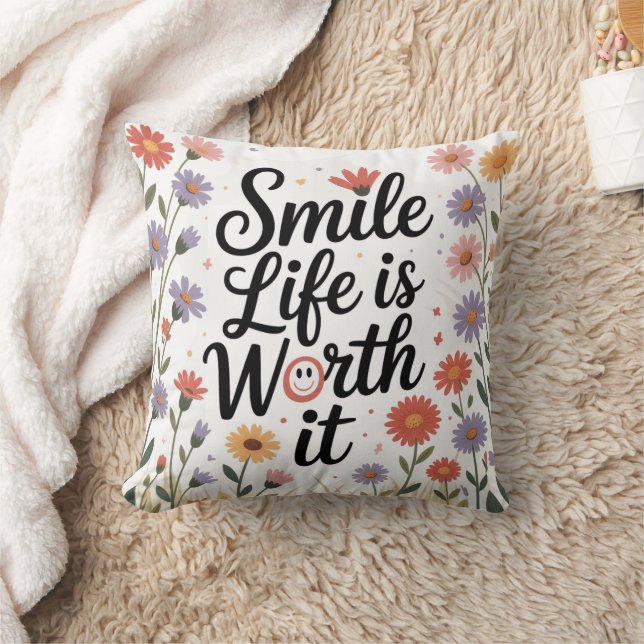 Inspirational pillow - smile life is worth it kussen (Deken)