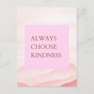 Inspirational Quote Always Choose Kindness Briefkaart