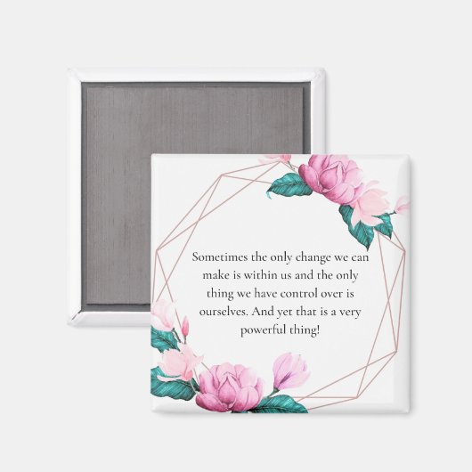 Inspirational Quote "Change" Magneet (Voorkant / Achterkant)