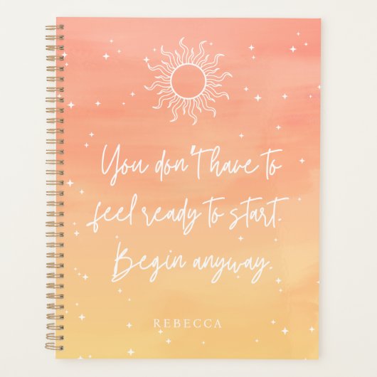 Inspirational Quote Mystic Sun Personalized Name  Planner (Voorkant)