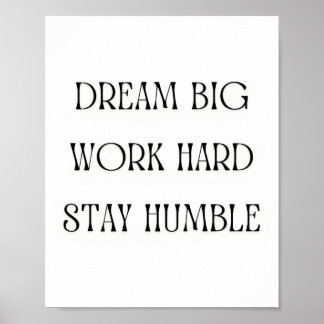 Inspirational Quote Wall Art - Dream Big Work Hard Poster