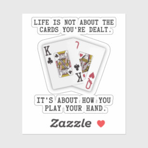Inspirational Saying Playing Cards Poker Quote Sticker