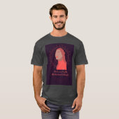 Inspirational Women Quote Motivational Quotes frie T-shirt (Voorkant volledig)