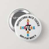 INSPIRE ASPIRE Wiskunde Leraar Happy Pi Day Button (Voorkant /achterkant)