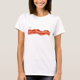 Inspire Bacon T-shirt