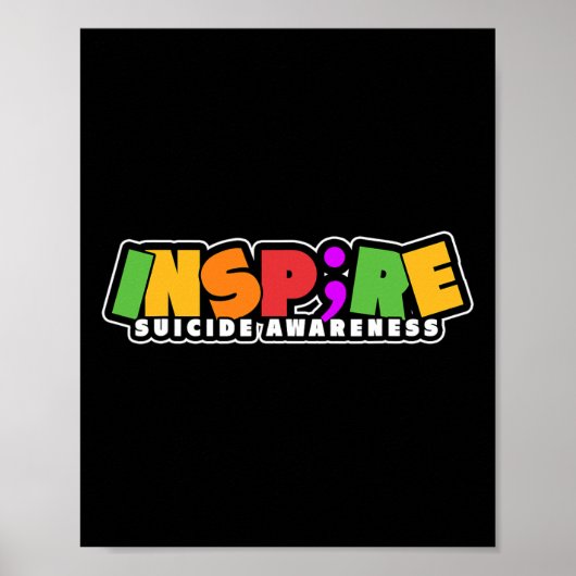Inspire Semicolon Suicide Awareness Project Poster (Voorkant)