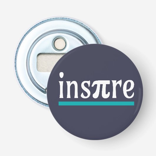 Inspire Wiskunde Pun Funny Inspirerend Button Flesopener (Voorkant)