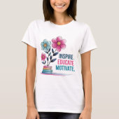 Inspireer Educate Motivate Shirt | Teacher Boho T- (Voorkant)