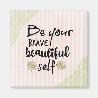 Inspireren: Wees jezelf citaat Magneet