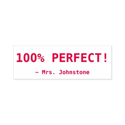 Inspirerend "100% PERFECT!" + Aangepaste naam van Zelfinktende Stempel (Design)