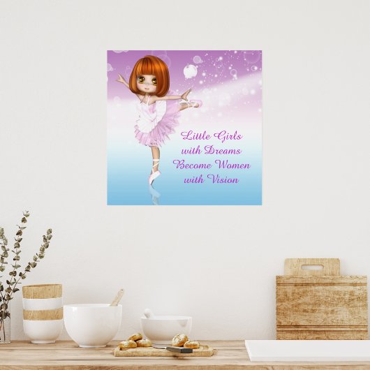 Inspirerend Ballerina Little Girls Droomquote Poster (Keuken)