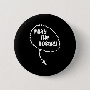 Inspirerend Bid De Rozenkrans. Faith Gezegden T-sh Ronde Button 5,7 Cm