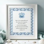 Inspirerend Bijbelverzen Poster<br><div class="desc">Moedig geloof en vertrouwen aan met dit inspirerend poster met het krachtige Bijbelvers uit Jozua 1:9: "Heb ik u niet geboden? Wees sterk en moedig. Wees niet bevreesd, wees niet ontmoedigd, want de HEERE, uw God, zal met u zijn, waar gij ook heengaat. Omlijst door zachte accenten van de waterverf...</div>