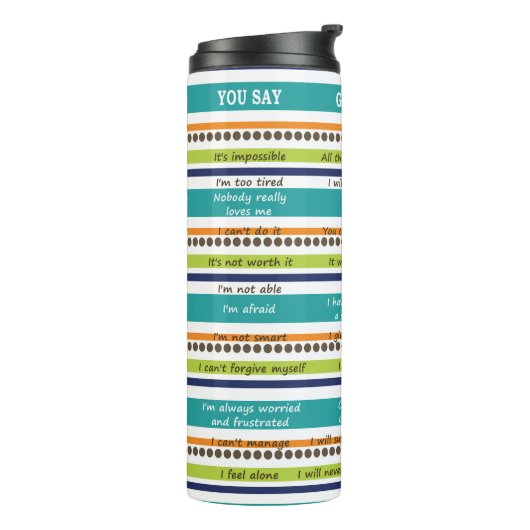 Inspirerend Bijbelverzen, U zegt dat God zegt Thermosbeker (Gedraaid links)