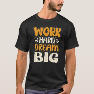 Inspirerend blijf altijd positief t-shirt