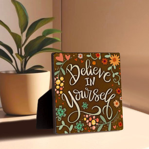 Inspirerend Bloemen Geloof In Jezelf Quote Fotoplaat