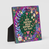 Inspirerend bloemen iets goeds citaat fotoplaat (Voorkant)