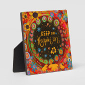 Inspirerend bloemen Keep On Keepin’ On Quote Fotoplaat (Voorkant)