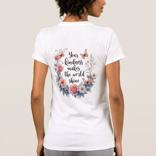 Inspirerend Bloemen Quote met Vlinders T-shirt (Achterkant)